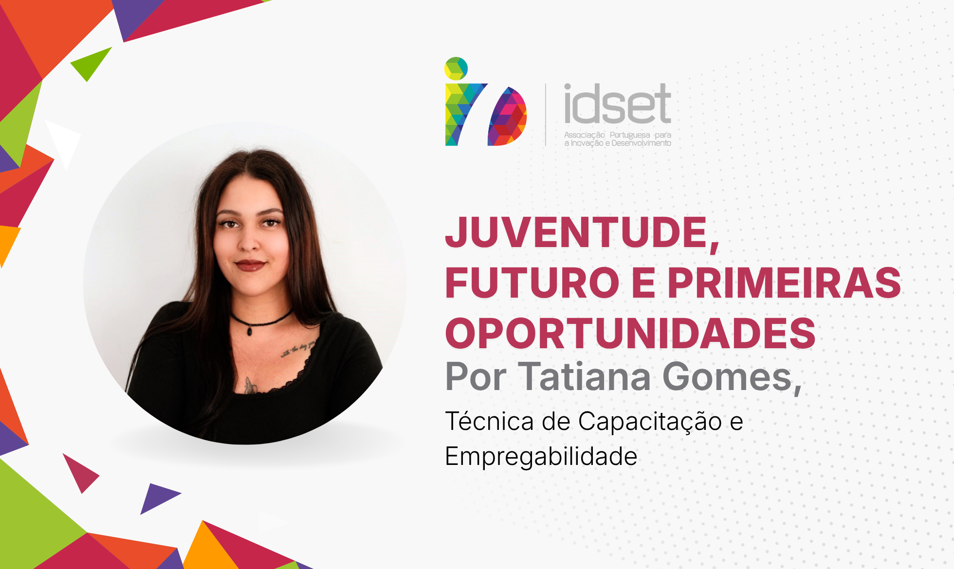 Juventude, Futuro e Primeiras Oportunidades