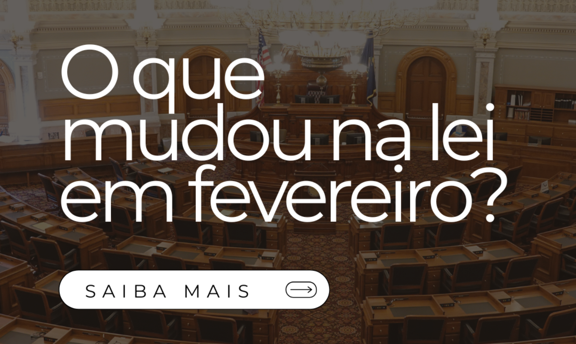 O que muda na lei este mês?